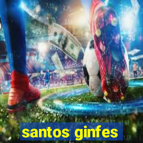 santos ginfes